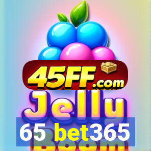 65 bet365